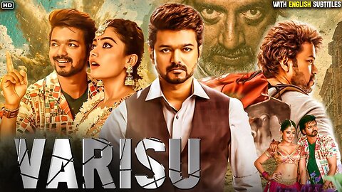Varisu Full Movie in Hindi Dubbed | Thalapathy Vijay | Rashmika Mandanna
