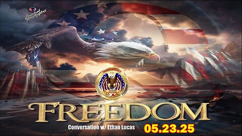 Patriot Underground BIG Intel May 23: "Important Update By Patriot Underground & Ethan Lucas"