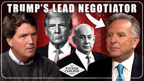 Tucker Carlson · Steve Witkoff is working to resolve Ukraine & Gaza conflicts