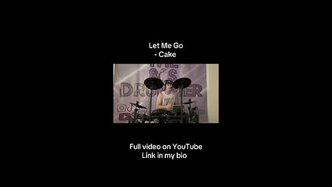 Let Me Go - Cake Drum + Vocal Cover
