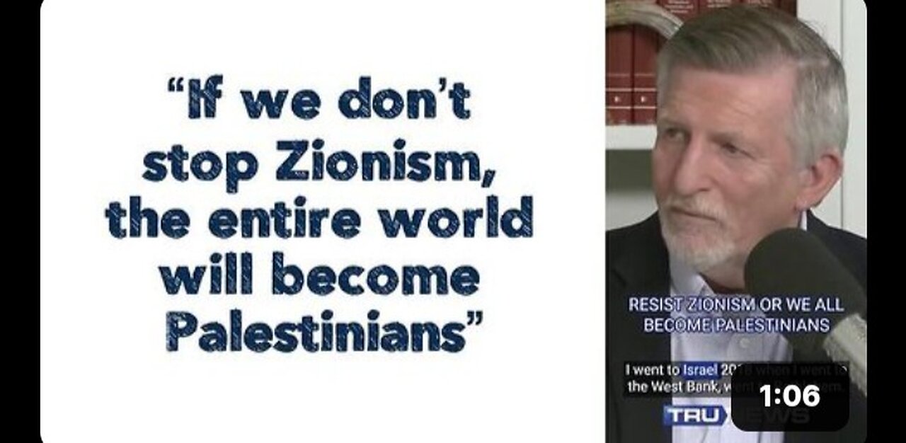 “If we don’t stop Zionism, the entire world will become Palestinians”