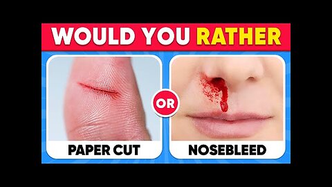 Would You Rather... EXTREME Edition 🤔❓✅ 100 HARDEST Choices Ever!