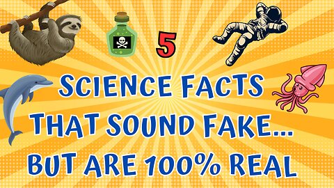 5 Science Facts That Sound Fake But Are 100% Real…