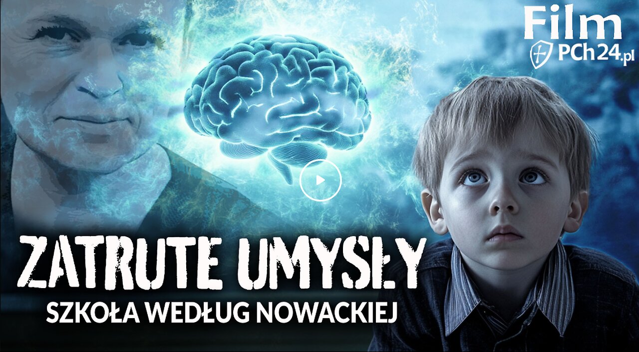 ZATRUTE UMYSŁY. SZKOŁA WEDŁUG NOWACKIEJ [CAŁY FILM]