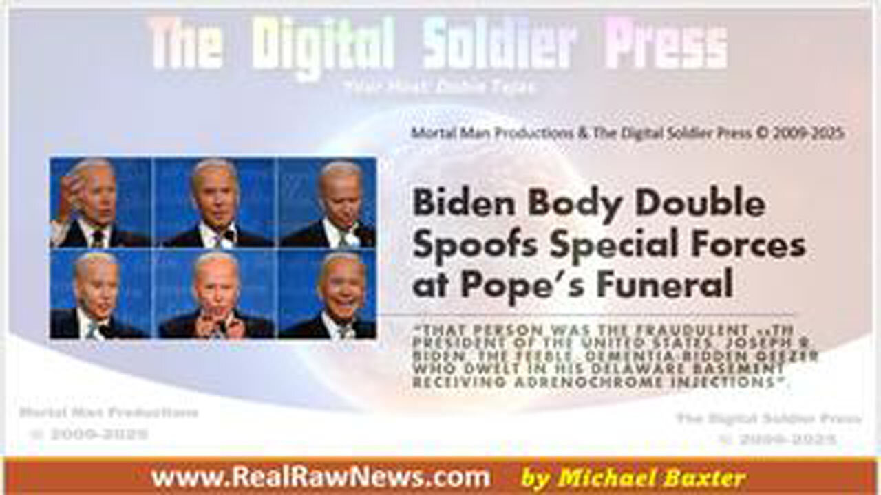 BIDEN BODY DOUBLE SPOOFS SPECIAL FORCES AT POPE'S FUNERAL
