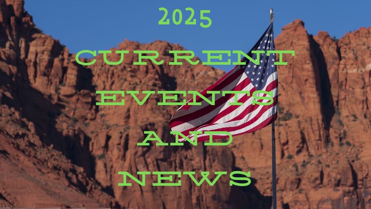 Current Events 9/8/2025