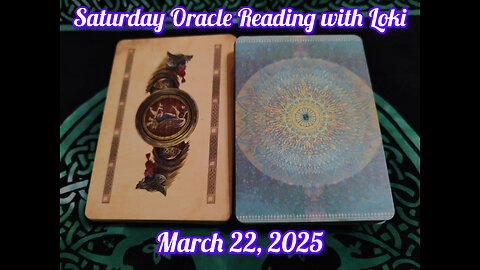 Saturday Oracle Reading with Loki: March 22, 2025