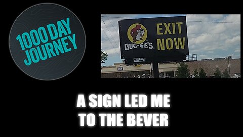 1000 Day Journey 0672 Road Trip Day 2 A Sign Led Me to the Beaver