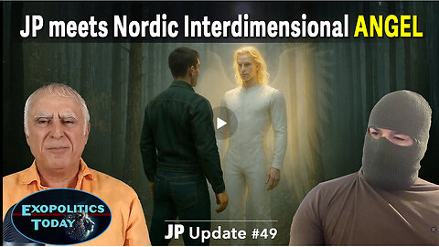 JP Update #49 – Meeting a Nordic Interdimensional Angel