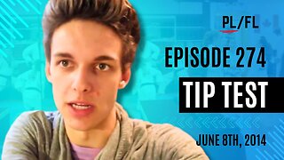 Past Liam - “Tip Test” - June 8th, 2014