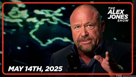 THE ALEX JONES SHOW - 5/14/2025: Bloodthirsty Anti-White South African Government Publicly Attacks Trump For Trying To Save White Farmers Fleeing Genocide! SA Govt Now Working With Leftist US NGOs To Keep Farmers From Fleeing So They Can Be “Punished!