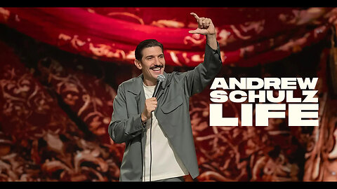 Andrew Schulz: LIFE 2025 | Stand-up Comedy | Special