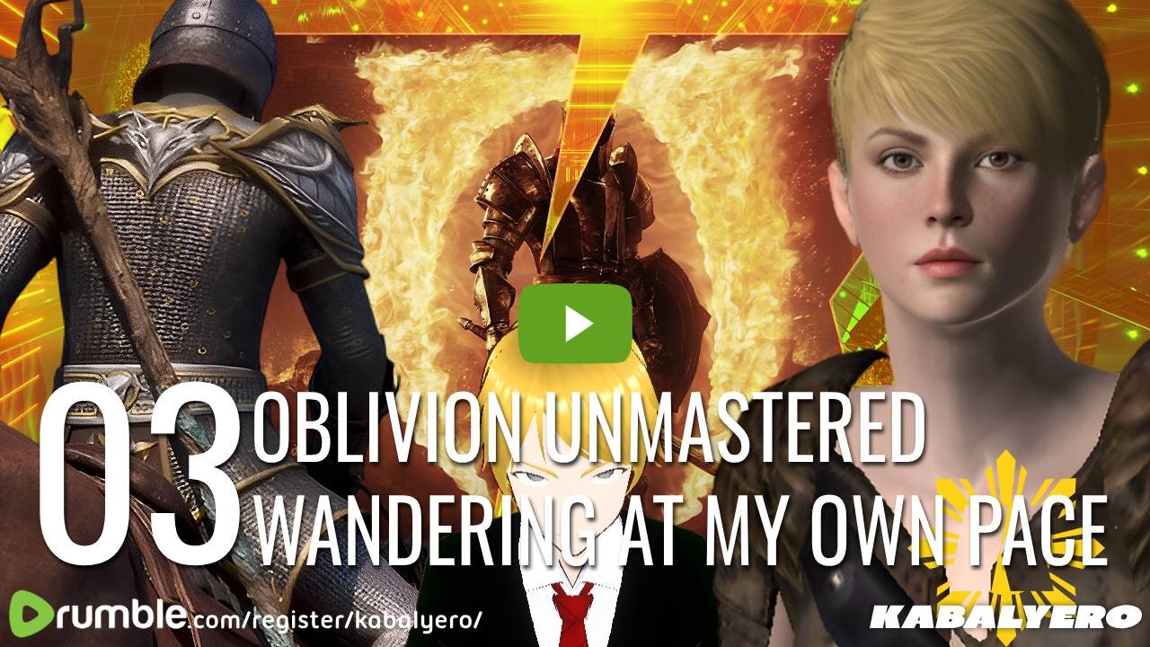 🔴 [03] Oblivion Unmastered: Wandering At My Own Pace 🎮 Livestream via Rumble Studio