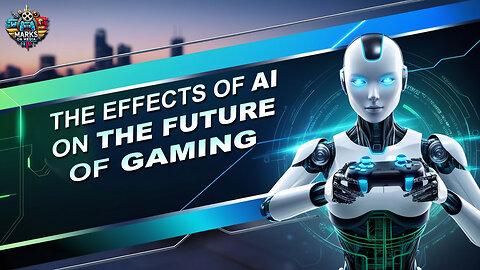 The Effects of AI on the Future of Gaming