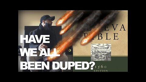 Does The 1560 Geneva Bible Prove The Great Tribulation Already Happened?