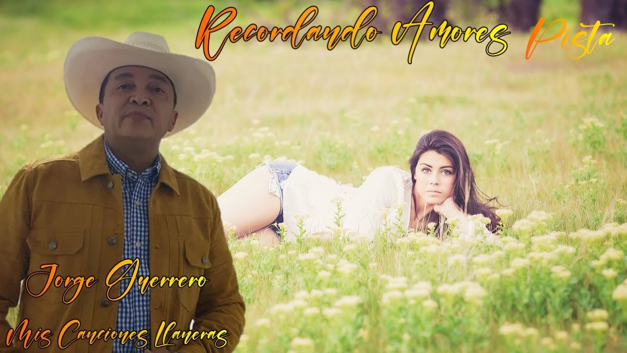 Recordando Amores Jorge Guerrero