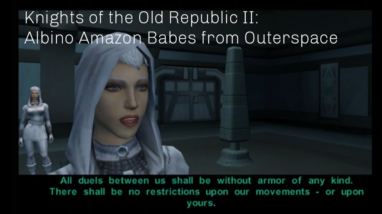 Star Wars Knights of the Old Republic II:Albino Amazon Babes from Outerspace