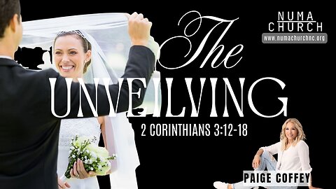 The Unveiling by Paige Coffey
