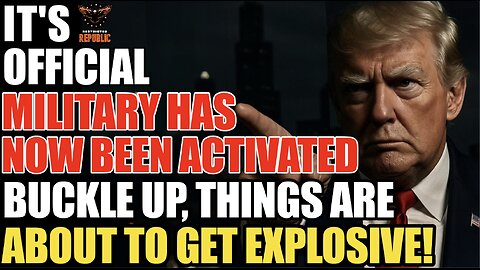 “It’s Official”! Military Has Now Been Mobilized! Buckle Up, Things Are About to Get Explosive!