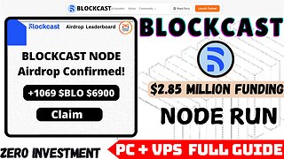 Blockcast Node Run with $2.85 Million Funding || Full Guide for Both VPS & PC Users