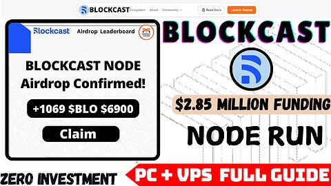 Blockcast Node Run with $2.85 Million Funding || Full Guide for Both VPS & PC Users