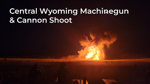 Wyoming Machinegun Shoot