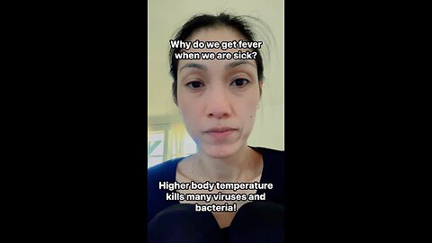 Fever is helpful