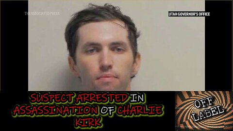 Suspect Arrested In The Killing Of Charlie Kirk