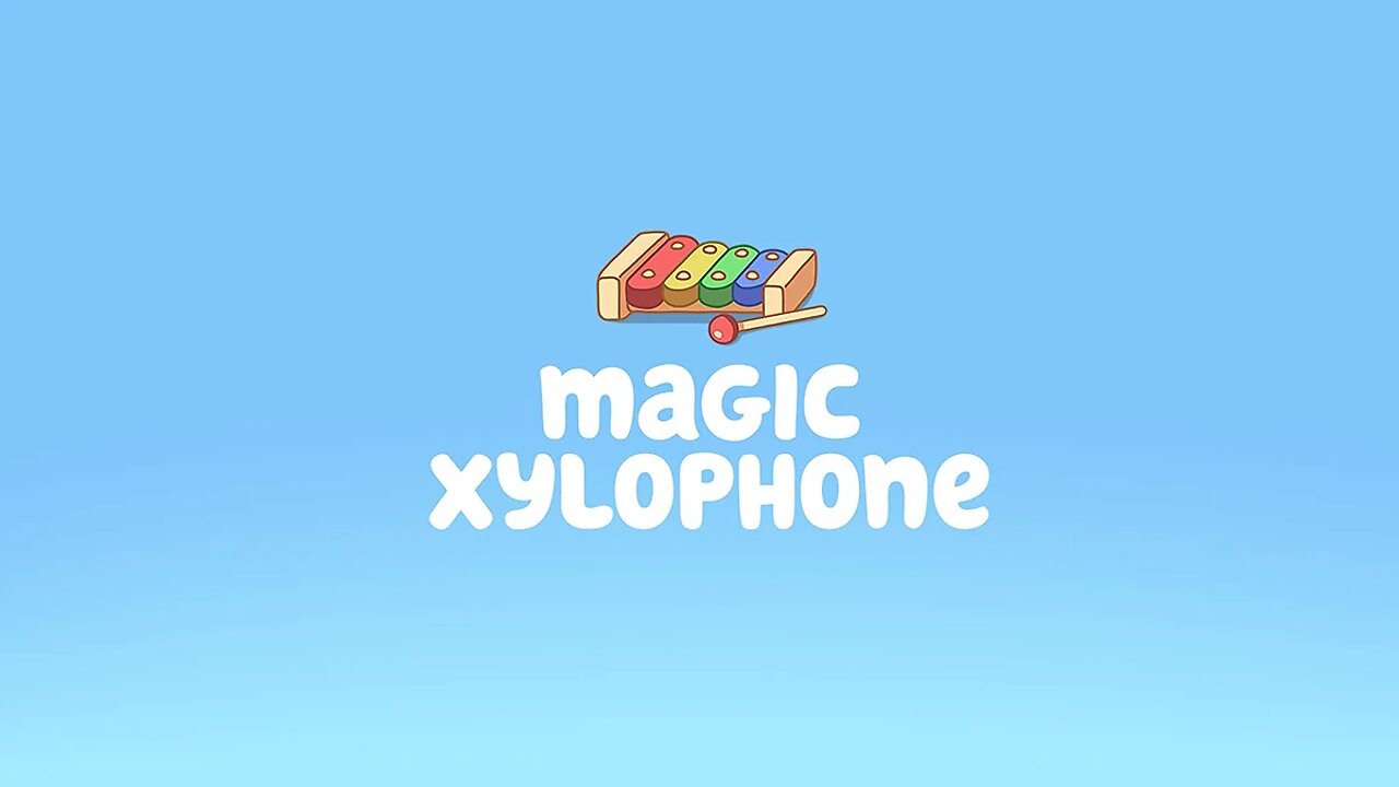 Bluey Episode 1 - The Magic Xylophone