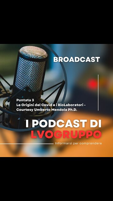 📹 Puntata 3- Le Origini del Covid e i BioLaboratori - Courtesy Umberto Mendola Ph.D.