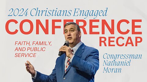Faith, Family, and Public Service: The Call of Congressman Nathaniel Moran