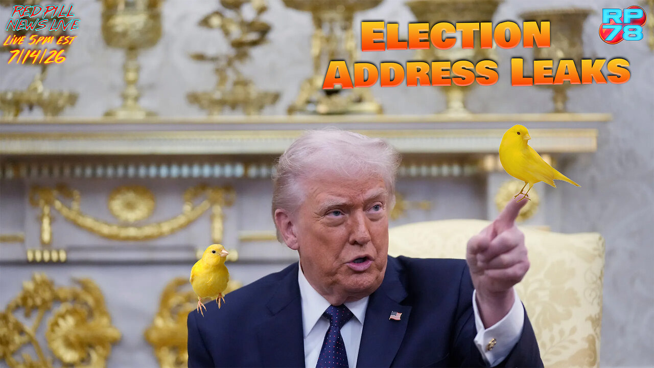 Trump’s Oval Office Election Speech Canary Trap on Red Pill News Live