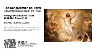 Sunday’s OT and Epistle—Isaiah 65:17-25; 1 Thess. 5:1-11