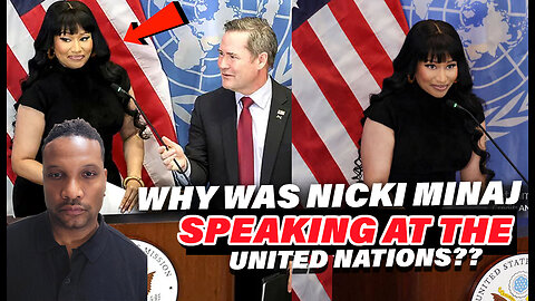 Why Was Nicki Minaj Speaking At The United Nations About Nigerian Christians