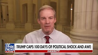 100 DAYS OF WINNING: Jim Jordan shares ‘biggest’ wins of Trump’s return to office
