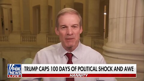 100 DAYS OF WINNING: Jim Jordan shares ‘biggest’ wins of Trump’s return to office