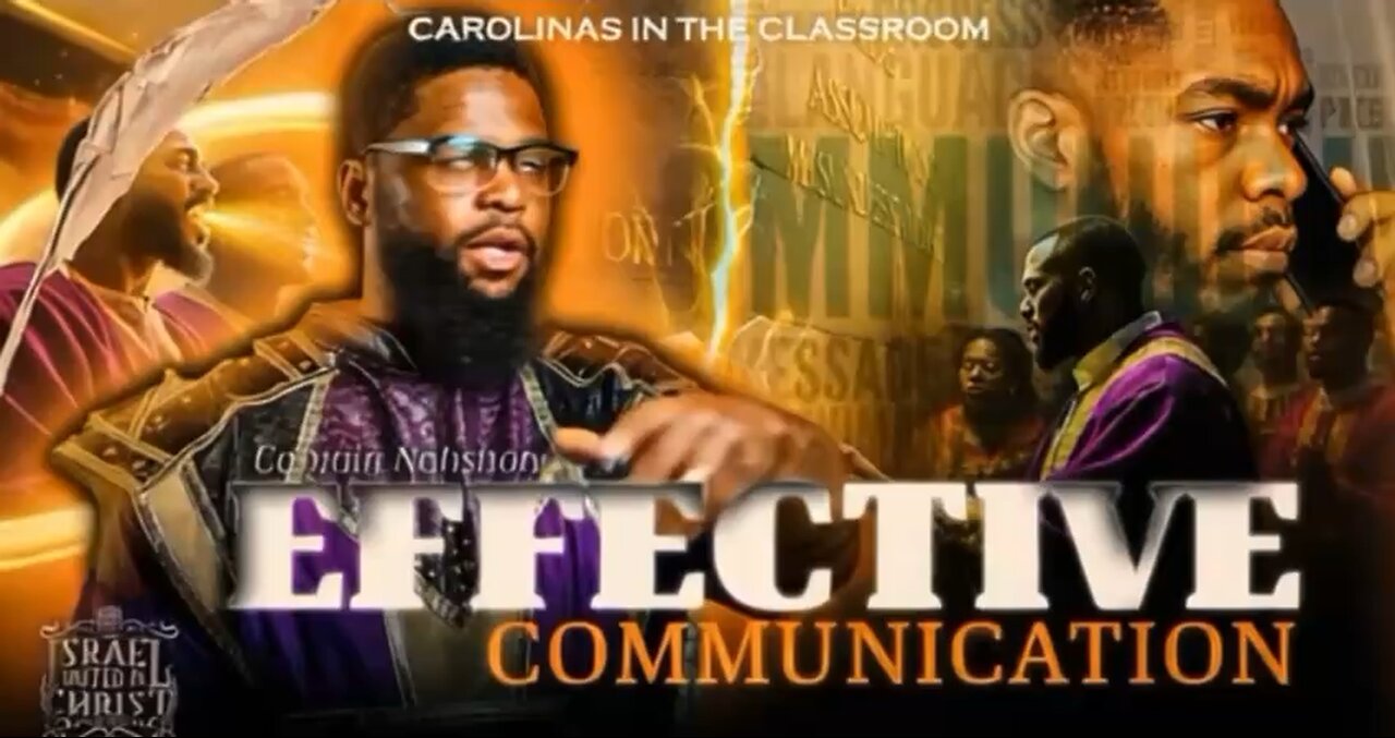 🔥 EFFECTIVE COMMUNICATION 🔥 Taught by Captain Nahshon