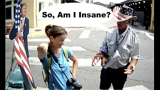 So, Am I Insane?
