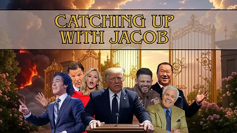 Catching Up With Jacob Ep 248