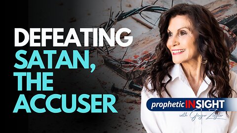 Defeating Satan the Accuser | Prophetic InSight with GINGER ZIEGLER