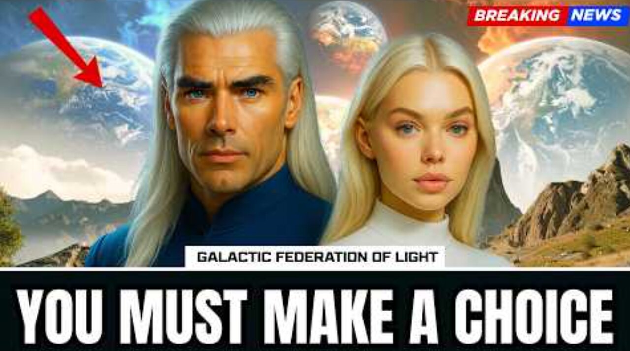 "Starseeds, You Are Approaching The FINAL Choicepoint!" | GFL