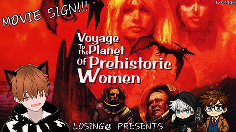Voyage to the Planet of Prehistoric Women (1968) | MOVIE SIGN!!!
