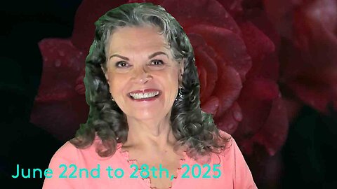 June 22nd to 28th, 2025 Now's The Time!