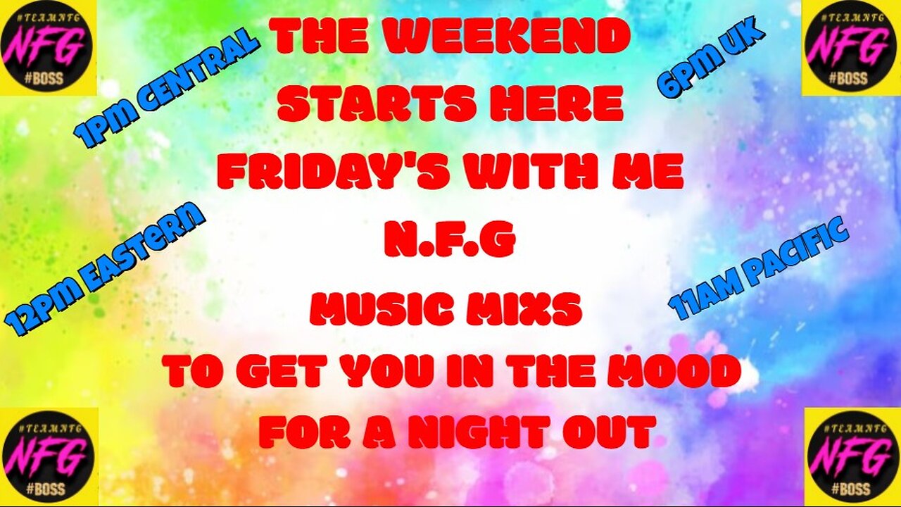 Get your weekend started with me N.F.G