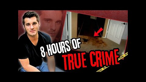 8 Hours of Disturbing True Crime Stories (20 Real Cases)