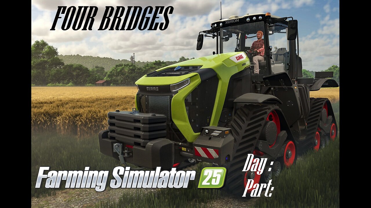 Farming Simulator 25: 4 Bridges : Zero to Hero : Longplay