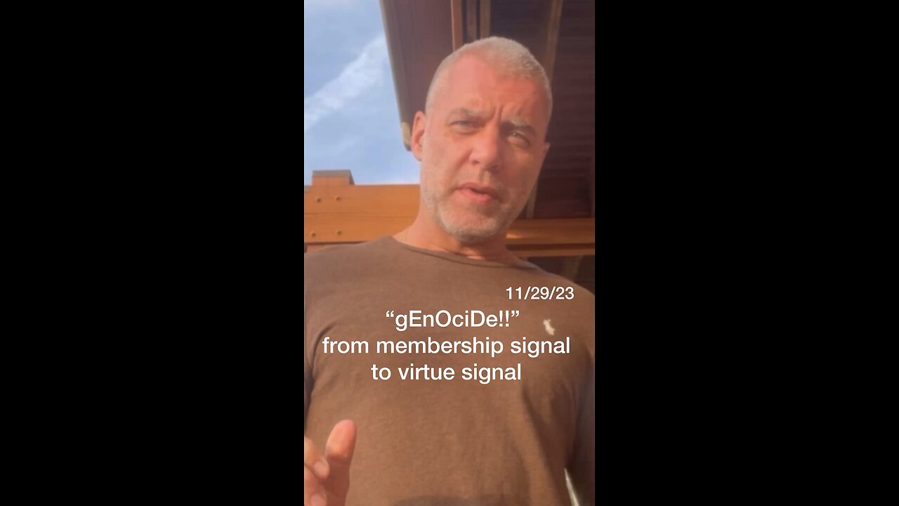 “gEnOciDe!!” — from membership signal to virtue signal