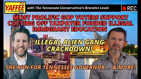 Tren De Aragua Crackdown! / Cutting Off Taxpayer-Funded Illegal Alien Education / For TN Governor?