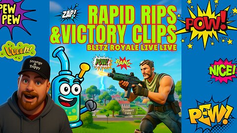 Rapid Rips & Victory Clips – Blitz Royale Live