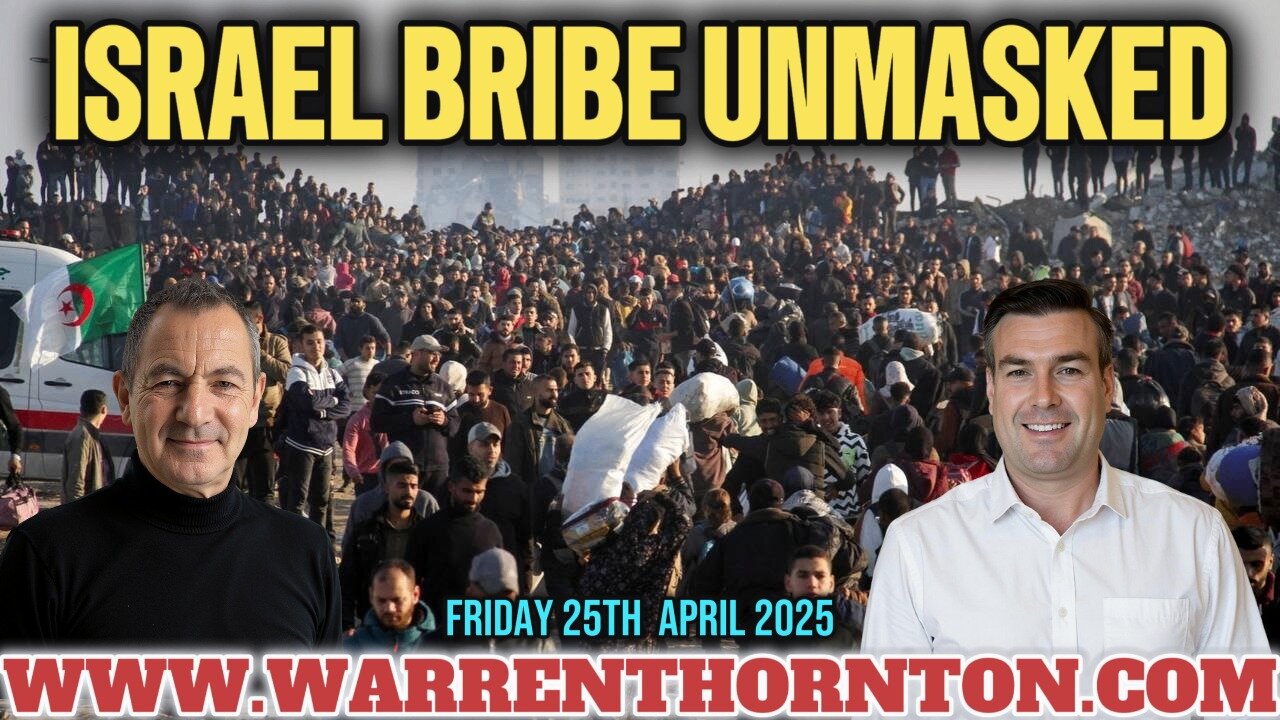 ISRAEL BRIBE UNMASKED WITH WARREN THORNTON & PAUL BROOKER